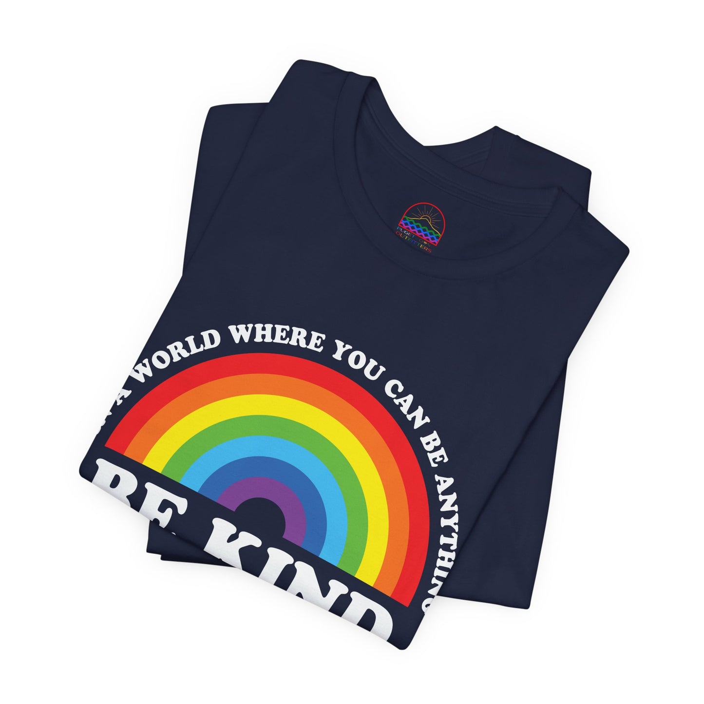 Rainbow Be Kind Tee - Unisex Jersey Short Sleeve Shirt, Positive Vibes, Casual Wear, Gifts for Friends, Motivational Apparel
