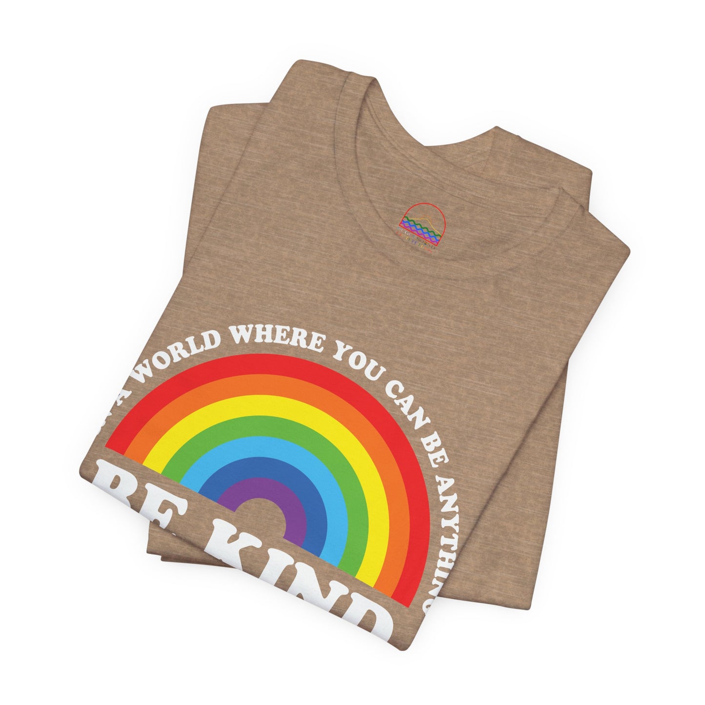 Rainbow Be Kind Tee - Unisex Jersey Short Sleeve Shirt, Positive Vibes, Casual Wear, Gifts for Friends, Motivational Apparel