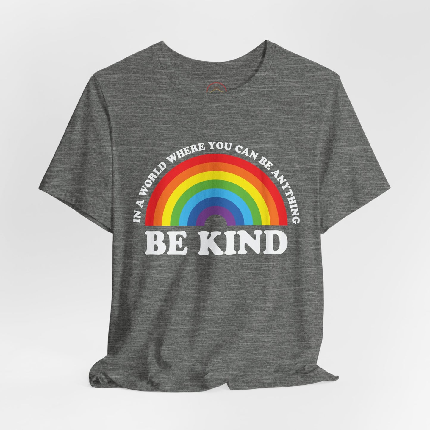 Rainbow Be Kind Tee - Unisex Jersey Short Sleeve Shirt, Positive Vibes, Casual Wear, Gifts for Friends, Motivational Apparel
