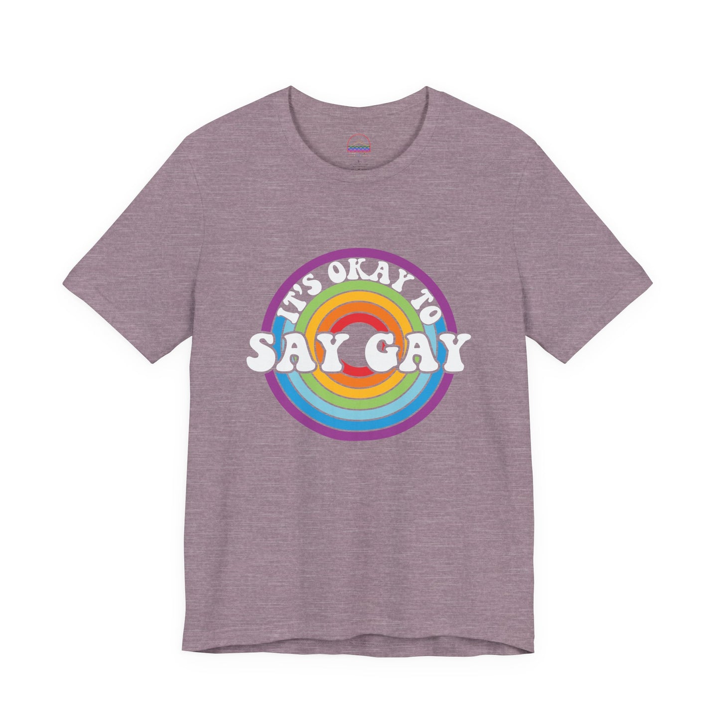 Unisex Rainbow Pride Tee - It's Okay to Say Gay, LGBTQ+ Support Shirt, Pride Month Apparel, Gift for Allies, Casual Wear