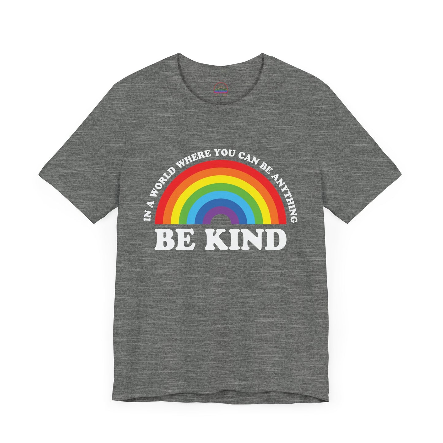 Rainbow Be Kind Tee - Unisex Jersey Short Sleeve Shirt, Positive Vibes, Casual Wear, Gifts for Friends, Motivational Apparel