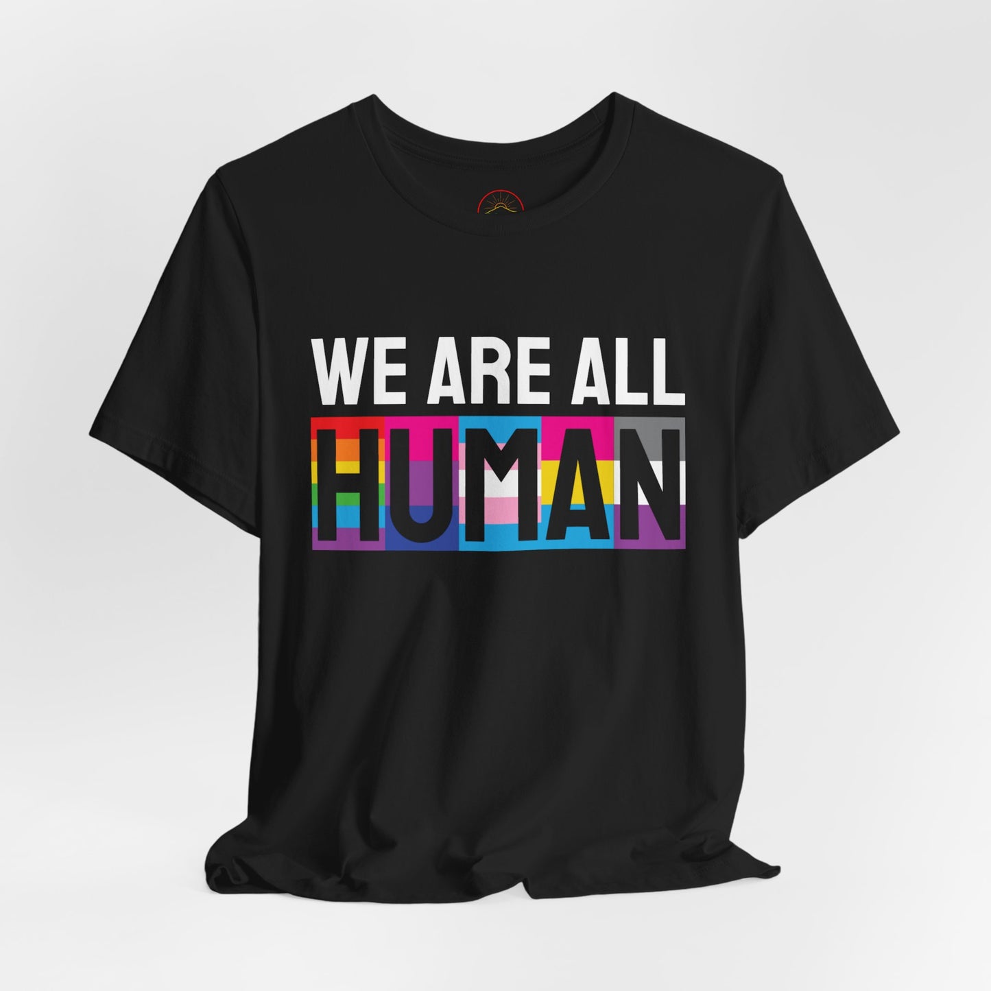 Pride Message Unisex Tee - "We Are All HUMAN"