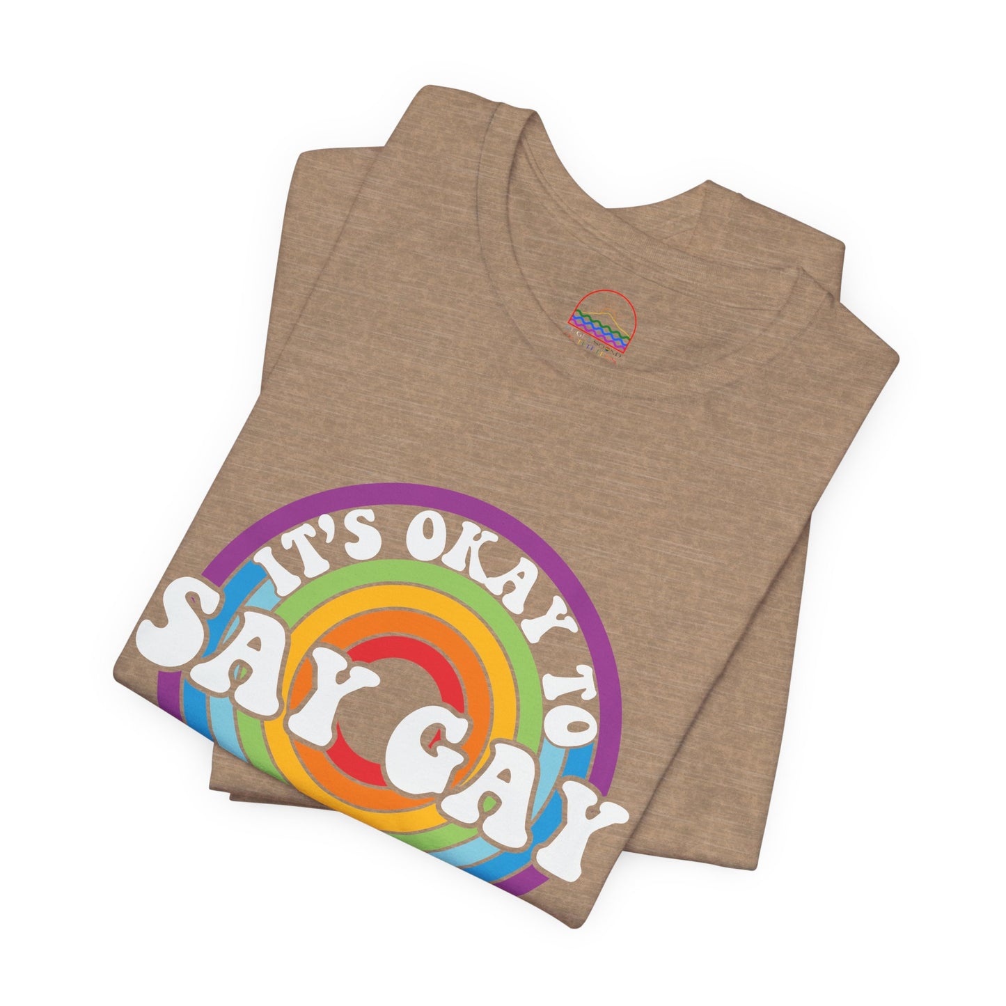 Unisex Rainbow Pride Tee - It's Okay to Say Gay, LGBTQ+ Support Shirt, Pride Month Apparel, Gift for Allies, Casual Wear