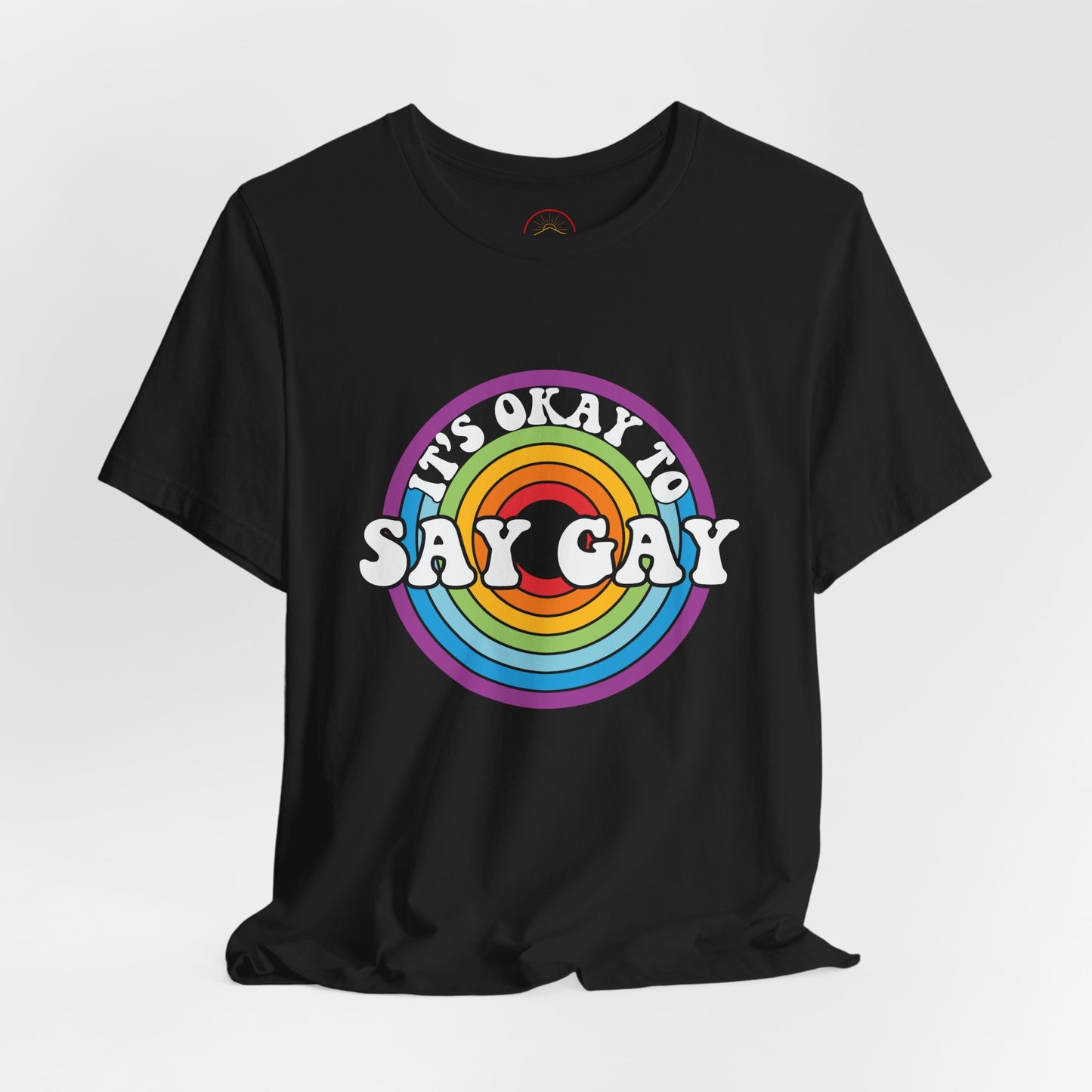 Unisex Rainbow Pride Tee - It's Okay to Say Gay, LGBTQ+ Support Shirt, Pride Month Apparel, Gift for Allies, Casual Wear