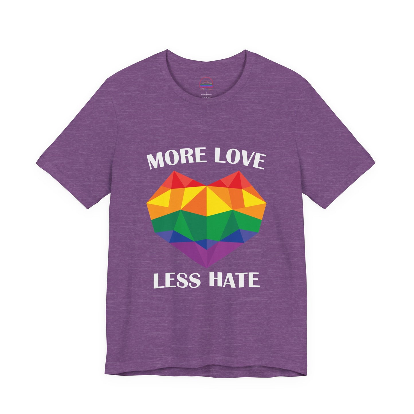 More Love Less Hate Rainbow Heart T-Shirt - Unisex Jersey Tee for Pride and Love Celebrations
