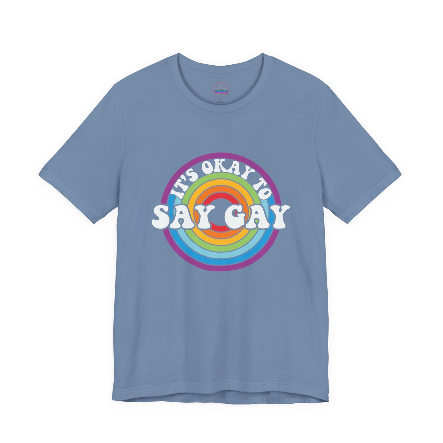 Unisex Rainbow Pride Tee - It's Okay to Say Gay, LGBTQ+ Support Shirt, Pride Month Apparel, Gift for Allies, Casual Wear
