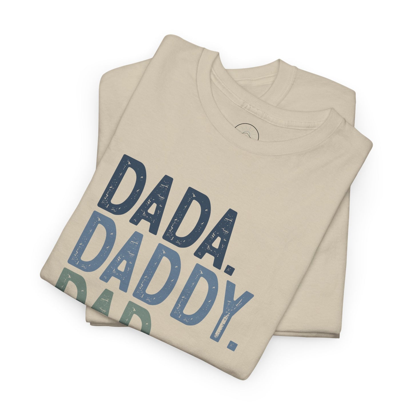 Funny Unisex Heavy Cotton Tee - 'DADA. DADDY. DAD. BRUH.'
