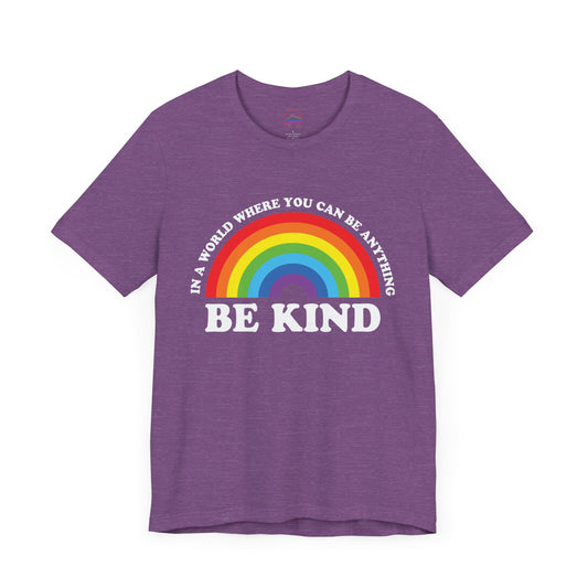 Rainbow Be Kind Tee - Unisex Jersey Short Sleeve Shirt, Positive Vibes, Casual Wear, Gifts for Friends, Motivational Apparel