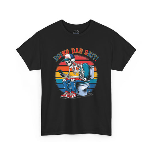 Funny Skeleton Dad T-Shirt - Doing Dad Shit Graphic Tee