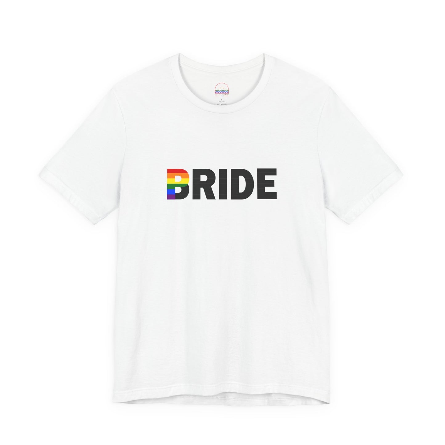 Women’s Proud Bride T-shirt | LGBTQ+ Pride Wedding Tee – Puget Sound Outfitters