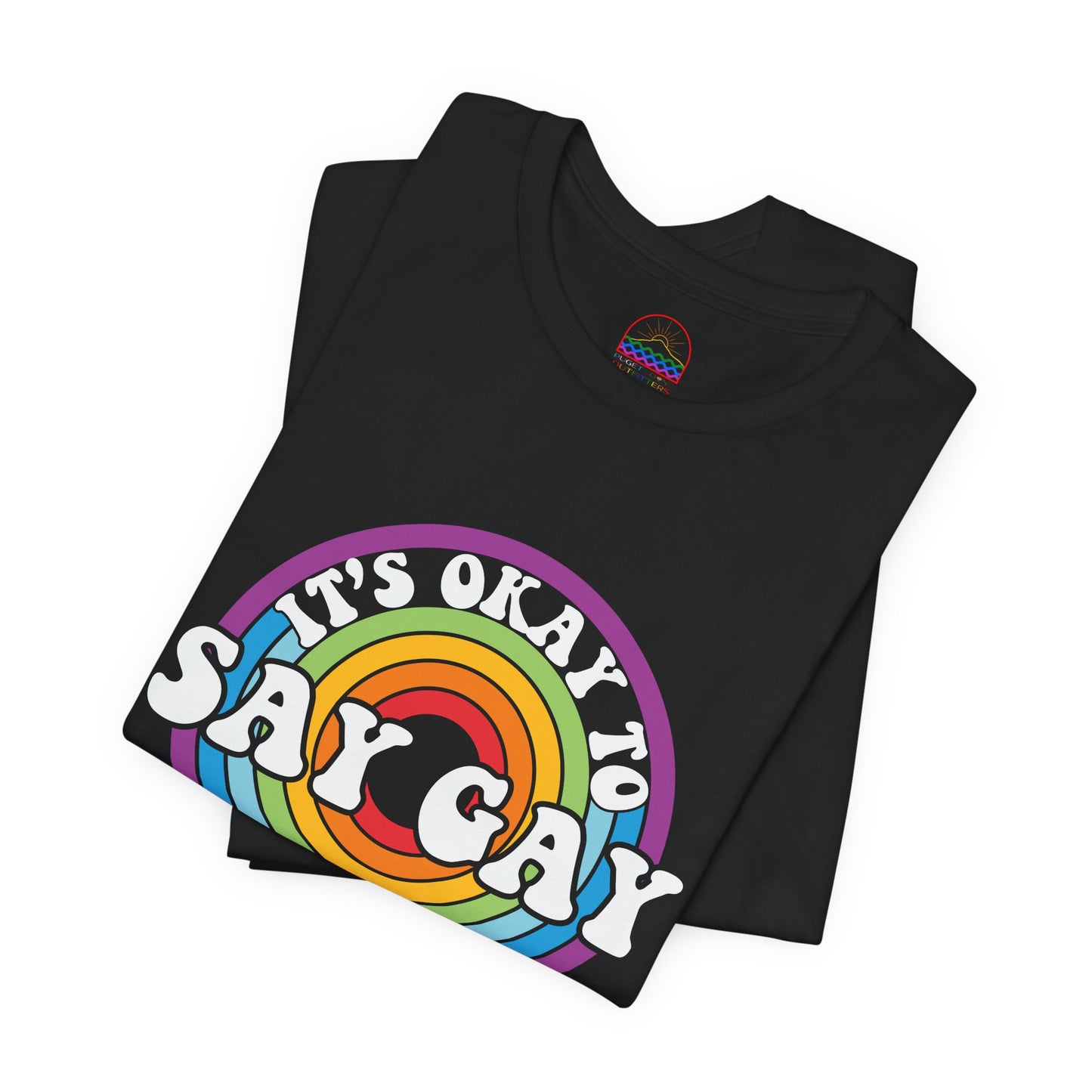 Unisex Rainbow Pride Tee - It's Okay to Say Gay, LGBTQ+ Support Shirt, Pride Month Apparel, Gift for Allies, Casual Wear