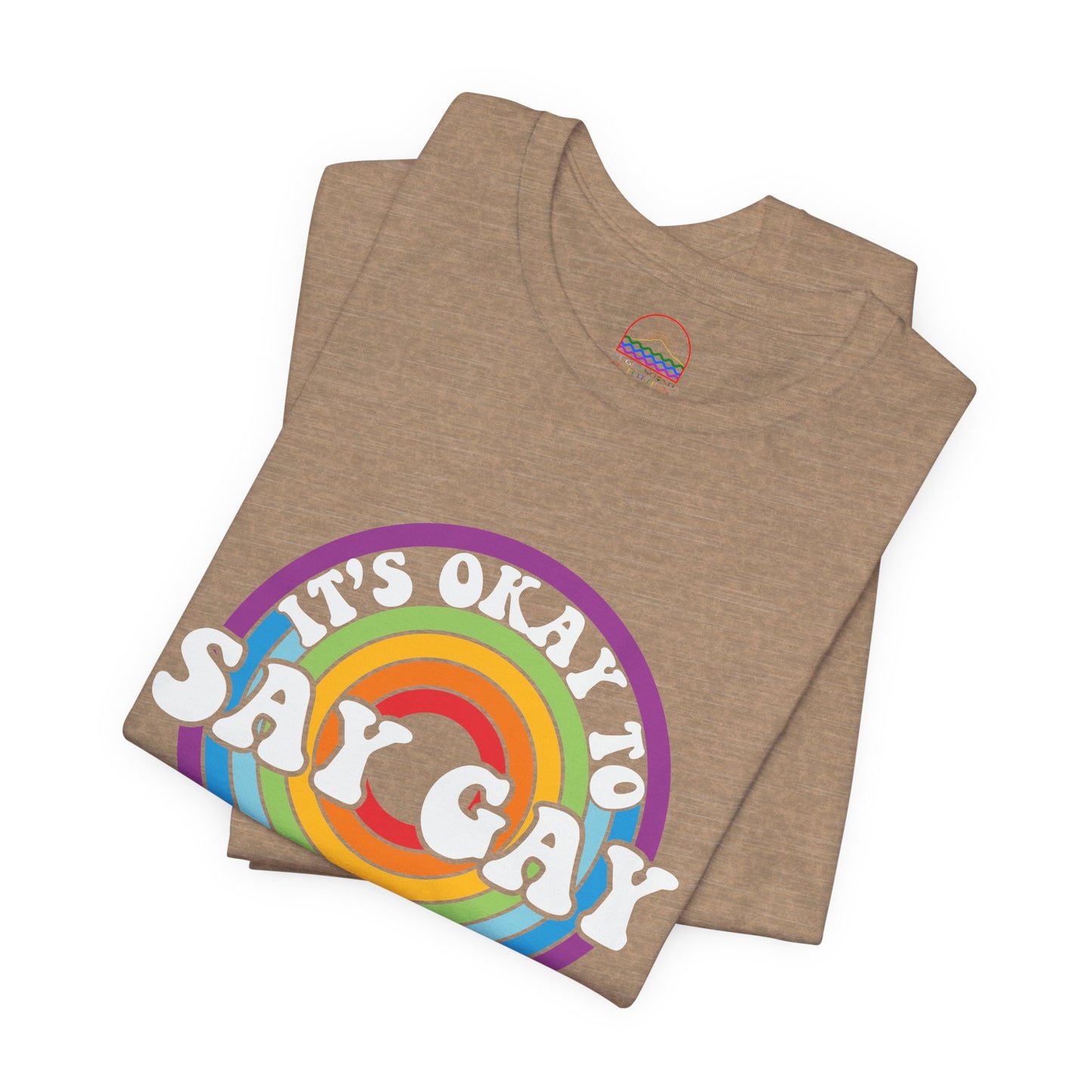 It's Okay to Say Gay Tee - LGBTQ+ Pride Shirt | PSO
